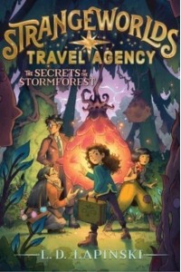 The Secrets of the Stormforest - Strangeworlds Travel Agency