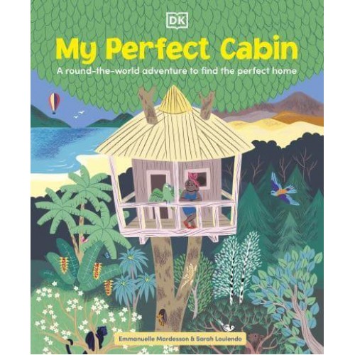My Perfect Cabin
