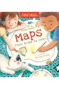 Maps From Anna to Zane - First Skills