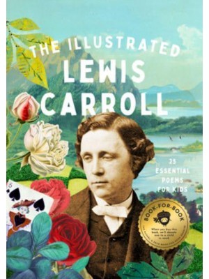 The Illustrated Lewis Carroll - The Illustrated Poets Collection