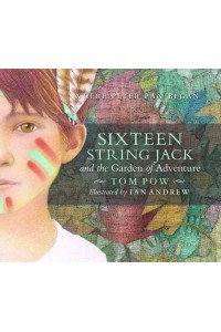 Sixteen String Jack and the Garden of Adventure