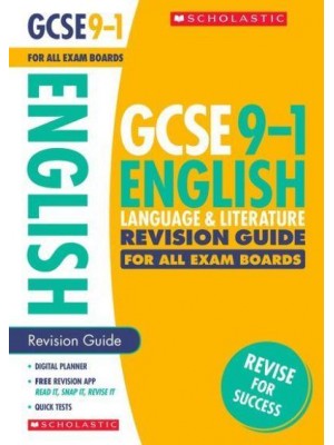 English Language and Literature. Revision Guide for All Boards - GCSE Grades 9-1