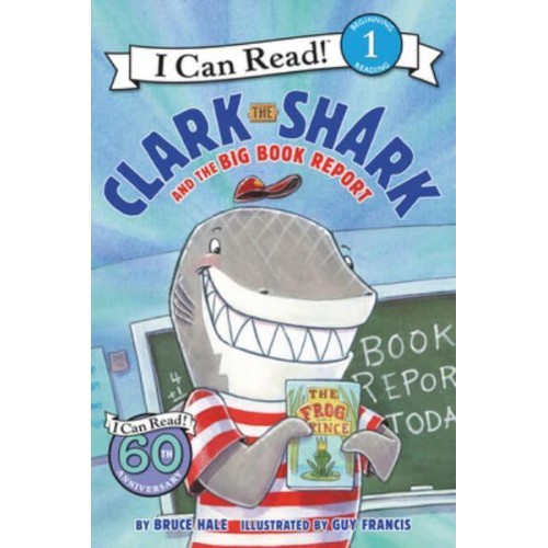 Clark the Shark and the Big Book Report - I Can Read Level 1