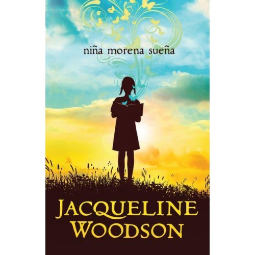 Niña Morena Sueña / Brown Girl Dreaming