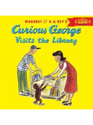 Curious George Visits the Library - Curious George