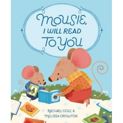 Mousie, I Will Read to You