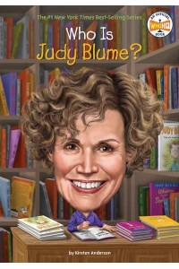 Who Is Judy Blume? - Who HQ. Who? What? Where?