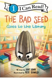 The Bad Seed Goes to the Library - I Can Read! 1, Beginning Reading