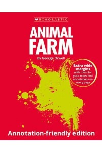 Animal Farm: Annotation-Friendly Edition - Scholastic GCSE 9-1