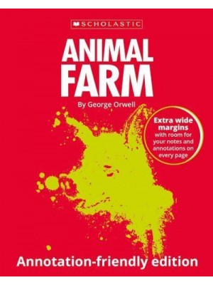 Animal Farm: Annotation-Friendly Edition - Scholastic GCSE 9-1