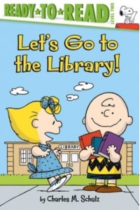 Let's Go to the Library! Ready-To-Read Level 2 - Peanuts