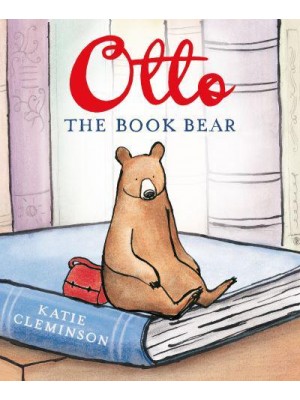 Otto the Book Bear - Otto the Book Bear