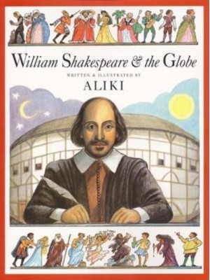 William Shakespeare & The Globe - Trophy Picture Books (Paperback)
