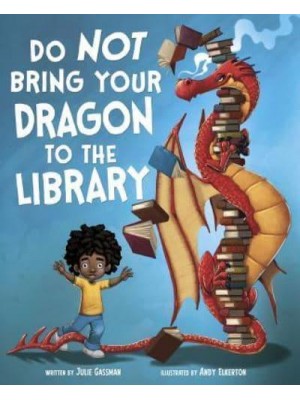 Do Not Bring Your Dragon to the Library - Pet Perspectives