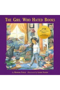 The Girl Who Hated Books 25th Anniversary Edition