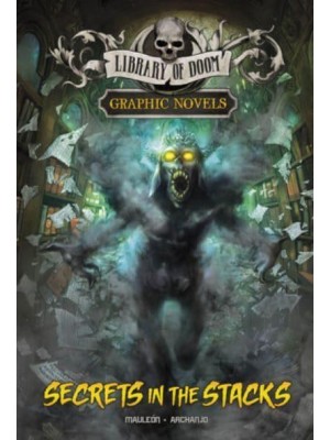 Secrets in the Stacks A Graphic Novel - Library of Doom Graphic Novels