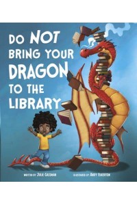 Do Not Bring Your Dragon to the Library