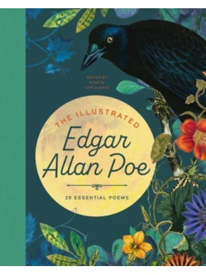 The Illustrated Edgar Allan Poe 25 Essential Poems