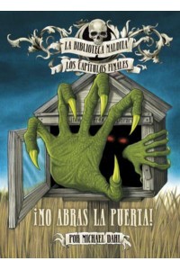 ãNo Abras La Puerta! - La Biblioteca Maldita: Los Capítulos Finales