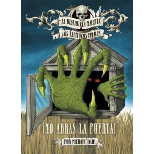 ãNo Abras La Puerta! - La Biblioteca Maldita: Los Capítulos Finales