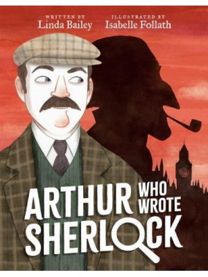 Arthur Who Wrote Sherlock - Who Wrote Classics