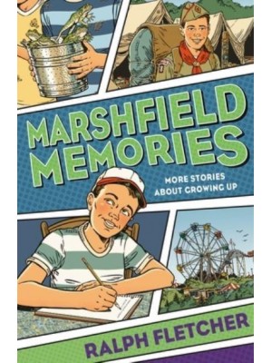 Marshfield Memories: More Stories About Growing Up