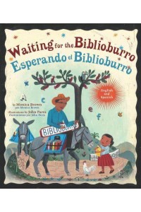Waiting for the Biblioburro/Esperando El Biblioburro (Spanish-English Bilingual Edition)
