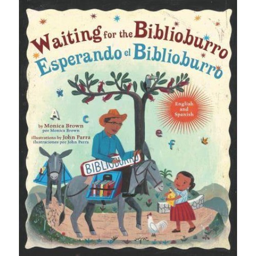 Waiting for the Biblioburro/Esperando El Biblioburro (Spanish-English Bilingual Edition)