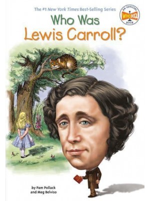 Who Was Lewis Carroll? - Who Was?