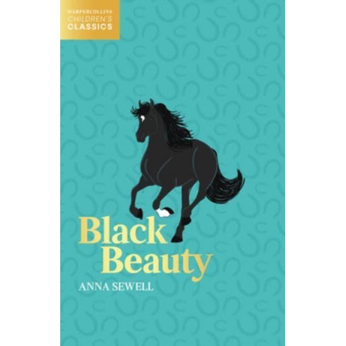 Black Beauty - HarperCollins Children's Classics