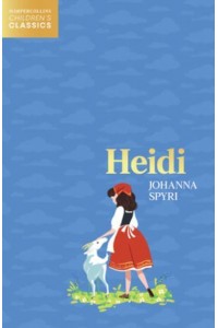Heidi - HarperCollins Children's Classics