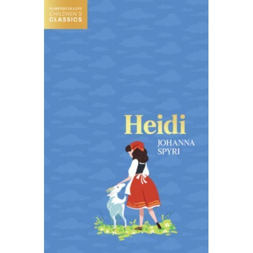 Heidi - HarperCollins Children's Classics