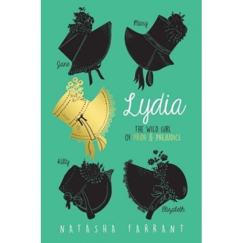 Lydia The Wild Girl of Pride & Prejudice