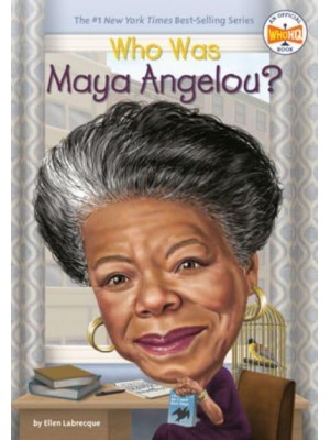Who Was Maya Angelou? - Who Was?