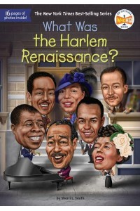 What Was the Harlem Renaissance? - What Was?