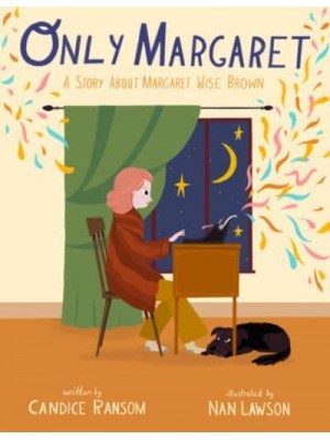 Only Margaret A Story About Margaret Wise Brown