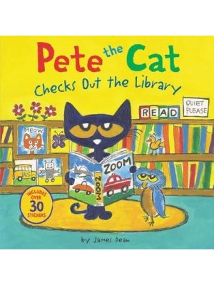 Pete the Cat Checks Out the Library - Pete the Cat