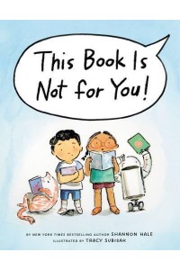 This Book Is Not for You!
