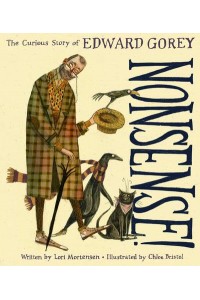 Nonsense! The Curious Story of Edward Gorey