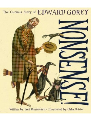 Nonsense! The Curious Story of Edward Gorey