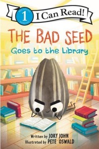 The Bad Seed Goes to the Library - I Can Read!