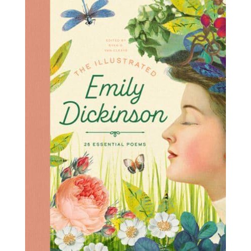 The Illustrated Emily Dickinson 25 Essential Poems - The Illustrated Poets Collection