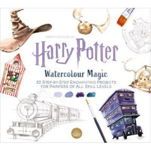 Harry Potter Watercolour Magic 32 Step-by-Step Enchanting Projects for Painters of All Skill Levels