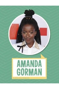 Amanda Gorman - Biographies