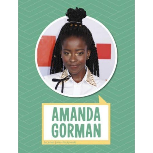 Amanda Gorman - Biographies