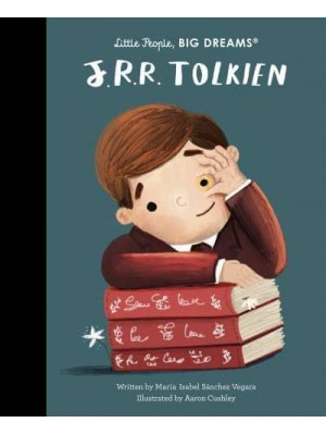 J.R.R. Tolkien - Little People, Big Dreams