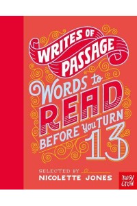 Writes of Passage Words To Read Before You Turn 13