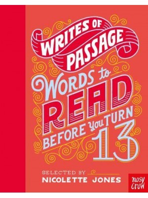 Writes of Passage Words To Read Before You Turn 13