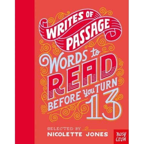 Writes of Passage Words To Read Before You Turn 13