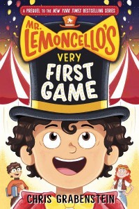 Mr. Lemoncello's Very First Game - Mr. Lemoncello's Library